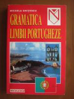 Micaela Ghitescu - Gramatica limbii portugheze