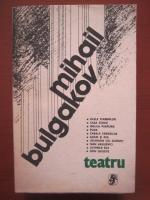 Anticariat: Mihail Bulgakov - Teatru