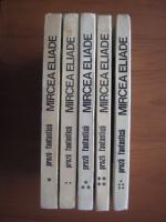 Anticariat: Mircea Eliade - Proza fantastica (5 volume)