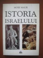Mose Maur - Istoria Israelului