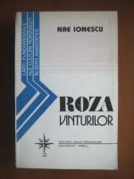 Nae Ionescu - Roza vanturilor