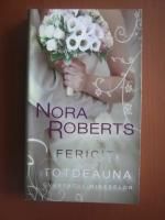 Nora Roberts - Fericiti pentru totdeauna