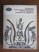 Odobescu - Scene istorice. Pseudo cynegeticos