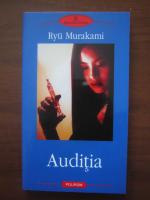 Anticariat: Ryu Murakami - Auditia