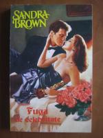 Sandra Brown - Fuga de celebritate