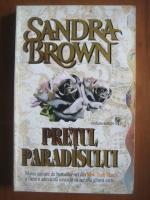 Anticariat: Sandra Brown - Pretul paradisului
