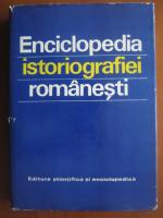 Anticariat: Stefan Stefanescu - Enciclopedia istoriografiei romanesti