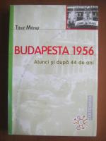 Tibor Meray - Budapesta 1956