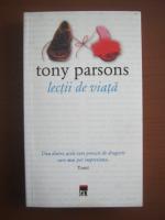 Anticariat: Tony Parsons - Lectii de viata