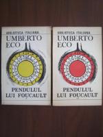 Anticariat: Umberto Eco - Pendulul lui Foucault (2 volume)