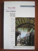 Vera Calin - Post Scriptum (insemnari 1997-2002)