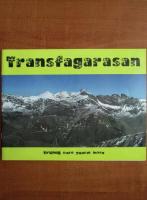 Transfagarasan. Drumul care zgarie norii
