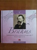 Brahms (contine CD)