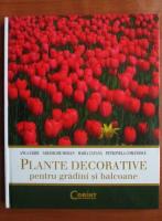 Anca Sarbu - Plante decorative pentru gradini si balcoane