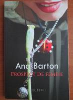 Ana Barton - Prospect de femeie