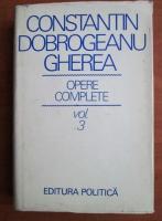 Constantin Dobrogeanu Gherea - Opere complete (volumul 3)