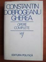 Anticariat: Constantin Dobrogeanu Gherea - Opere complete (volumul 7)