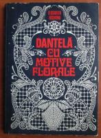 Anticariat: Elisabeta Iosivoni - Dantela cu motive florale