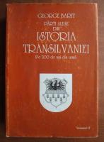 George Barit - Parti alese din Istoria Transilvaniei pe 200 de ani din urma (volumul 2)
