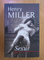Anticariat: Henry Miller - Sexus