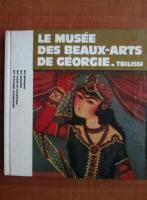 Le musee des Beaux Arts de Georgie Tbilissi