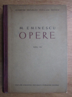 Mihai Eminescu - Opere, volumul 4. Editie Perpessicius (Poezii postume)