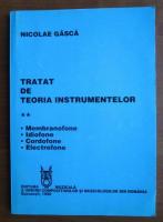 Nicolae Gasca - Tratat de teoria instrumentelor (volumul 2)