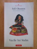 Sofi Oksanen - Vacile lui Stalin