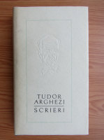 Anticariat: Tudor Arghezi - Scrieri (volumul 10)