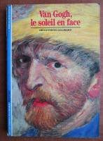 Van Gogh, le soleil en face