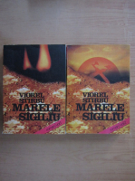 Viorel Stirbu - Marele sigiliu (2 volume)