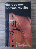 Albert Camus - L'homme revolte