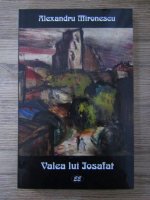 Alexandru Mironescu - Valea lui Iosafat
