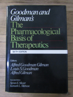 Alfred Goodman Gilman - The pharmacological basis of therapeutics