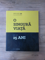 Andrei Plesu, Oliv Mircea - O singura viata, 25 ani (1988-2013)