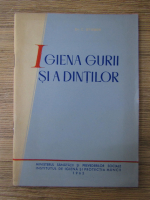 C. Stieber - Igiena gurii si a dintilor