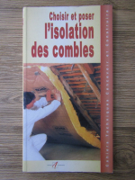 Choisit et poser l'isolation des combles