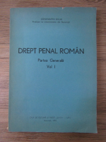 Constantin Bulai - Drept penal roman. Partea generala (volumul 1)