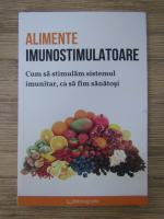 Elena Georgieva - Alimente imunostimulatoare