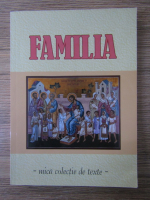 Familia. Mica colectie de texte