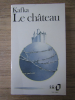 Franz Kafka - Le chateau