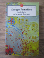 Georges Pompidou - Anthologie de la poesie francaise