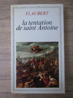 Gustave Flaubert - La tentation de saint Antoine