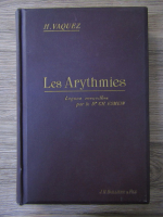 Henri Vaquez - Les arythmies (1911)