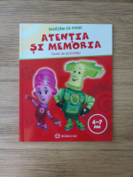 Invatam cu Fixiki - Atentia si memoria. Caiet de activitati (4-7 ani)