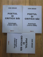 Ion Brad - Poetul si criticii sai (3 volume)