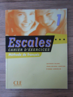 Jacques Blanc, Jean Michel Cartier, Pierre Lederlin - Escales. Cahier d'exercices. Methode de francais