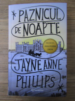 Jayne Anne Phillips - Paznicul de noapte