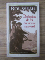 Jean Jacques Rousseau - Profession de foi du vicaire savoyard