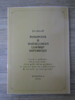 Jordan Danilencu - Intelepciuni si sfaturi lumesti la sfarsit doftoricesti